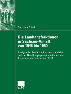 cover image of Die Landtagsfraktionen in Sachsen-Anhalt von 1946 bis 1950